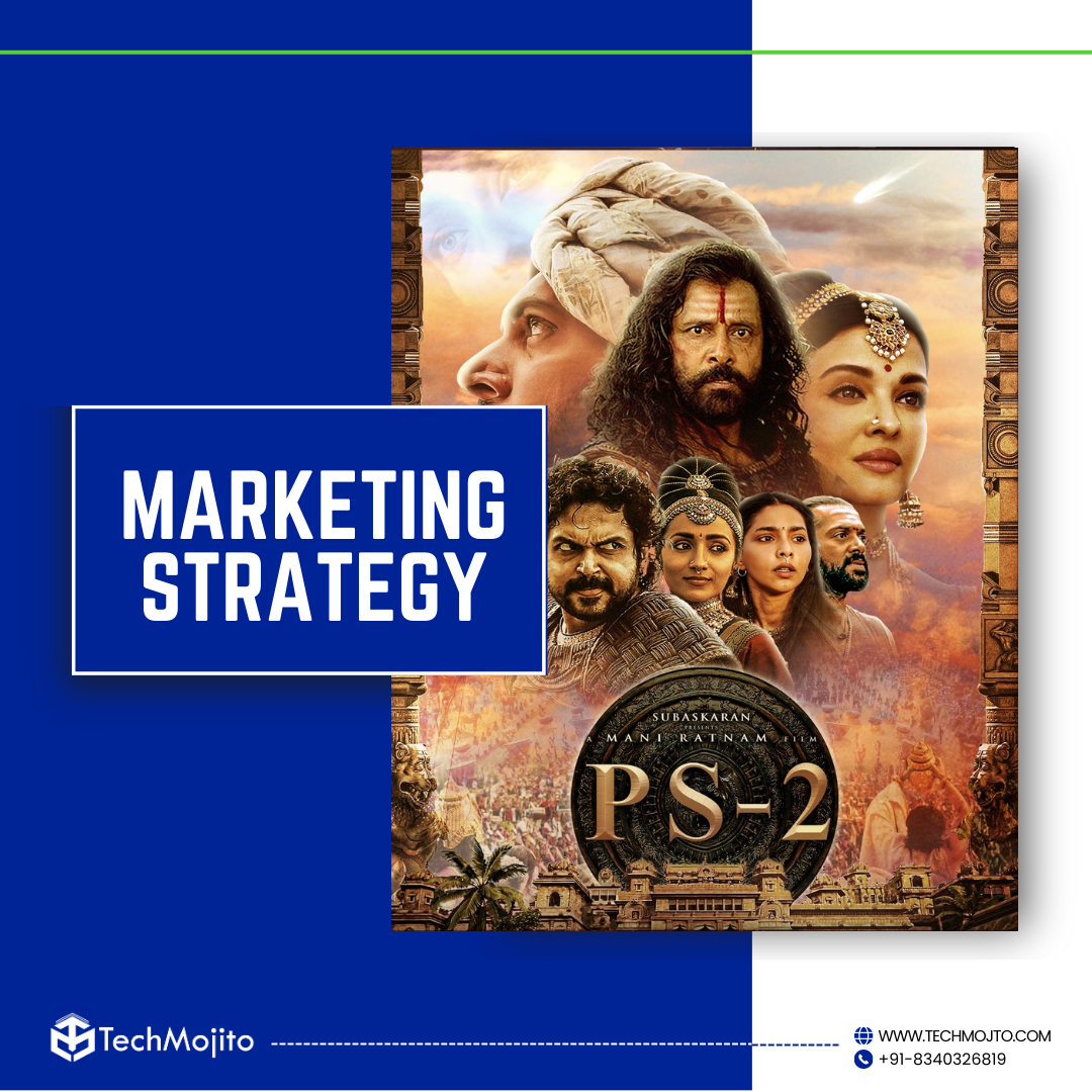 Marketing Strategy of Ponniyin Selvan - 2